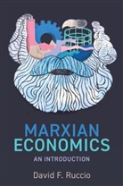 Ruccio, D Ruccio, David F Ruccio, David F. Ruccio, Ruccio David F. - Marxian Economics: An Introduction