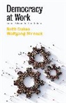 Dukes, R Dukes, Ruth Dukes, Ruth Streeck Dukes, Dukes Ruth, Wolfgang Streeck... - Democracy At Work - Contract, Status and Post-Industrial Justice