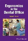 Ss Parker, Susan S Parker, Susan S. Parker - Ergonomics in the Dental Office