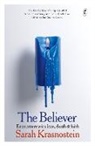 Sarah Krasnostein - The Believer