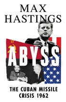 Max Hastings - Abyss