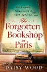 Daisy Wood - The Forgotten Bookshop in Paris