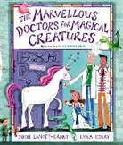 Jodie Lancet-Grant, Lydia Corry - Marvellous Doctors for Magical Creatures