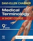Davi-Ellen Chabner, Davi-Ellen (Newton Centre Chabner, Chabner Davi-Ellen - Medical Terminology: A Short Course