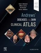 Dirk Elston, Dirk M. (Professor and Chairman Elston, Dirk MD Elston, Elston Dirk M., William D. James, Patrick J. McMahon... - Andrews' Diseases of the Skin Clinical Atlas