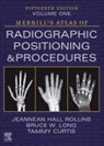 Tammy Curtis, Curtis Tammy, Jeannean Hall Rollins, Bruce W. Long, Bruce W. (Director and Associate Professor (Retired) Long, Bruce W. (Director and Associate Professor (Retired) Radiologic Imaging and Sciences Programs Indiana University School of Medicine Indianapolis Long... - Merrill's Atlas of Radiographic Positioning and Procedures - Volume 1
