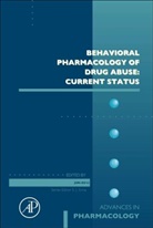 Jun-Xu Li - Behavioral Pharmacology of Drug Abuse: Current Status