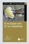 Chander (Svkms Narsee Monjee Institute of Prakash, J. Paulo Davim, Davim J. Paulo, Chander Prakash, Sunpreet Singh - Functional and Smart Materials