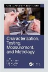 Chander (Svkms Narsee Monjee Institute of Prakash, J. Paulo Davim, Davim J. Paulo, Chander Prakash, Sunpreet Singh - Characterization, Testing, Measurement, and Metrology