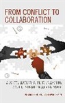 Robert Feirsen, Robert Weitzman Feirsen, Seth Weitzman - From Conflict to Collaboration