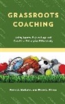 Peter J. McGahey, Peter J. Pierro Mcgahey, Peter S. Pierro - Grassroots Coaching