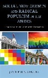 Jennifer N. Collins - Social Movements and Radical Populism in the Andes