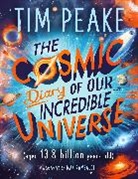 Tim Peake, TIM PEAKE STEVE COLE - The Cosmic Diary of our Incredible Universe