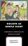 Jonathan L. Friedmann - Goliath As Gentle Giant