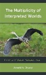 Donald A. Crosby - Multiplicity of Interpreted Worlds