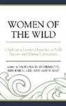 Victoria Gee Mcdermott, Victoria M. Gee Mcdermott, Jennifer M. Gee, Amy R. May, Victoria McDermott, Victoria M. McDermott - Women of the Wild