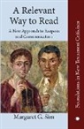 Margaret G. Sim - A Relevant Way to Read