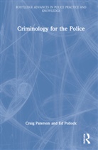 Craig Paterson, Craig (Sheffield Hallam University Paterson, Craig Pollock Paterson, Paterson Craig, Ed Pollock, Pollock Ed - Criminology for the Police