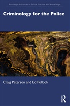 Craig Paterson, Craig (Sheffield Hallam University Paterson, Craig Pollock Paterson, Paterson Craig, Ed Pollock, Pollock Ed - Criminology for the Police
