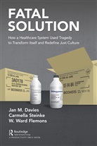 Jan M. Davies, Jan M. Steinke Davies, Msc Davies, Jan M. Davies MsC MD FRCPC, Jan M. Davies MSc MD FRCPC FRAeS, MD Flemons... - Fatal Solution