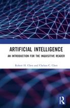 Chelsea Chen, Chelsea C. Chen, Robert H. Chen, Robert H. Chen Chen - Artificial Intelligence