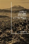 Assistant Professor Luis Sierra, Luis Sierra, Luis M Sierra - La Paz's Colonial Specters