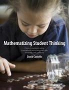 David Costello - Mathematizing Student Thinking