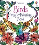 Sam Baer, Baer Sam, Abigail Wheatley, Abigail Wheatley Wheatley, Marcella Grassi, Grassi Marcella... - Birds Magic Painting Book