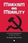 Nicholas Churchich - Marxism and Morality
