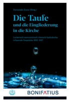 Fernand Enns, Fernando Enns - Die Taufe und die Eingliederung in die Kirche