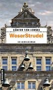 Günter von Lonski - WeserStrudel - Kriminalroman