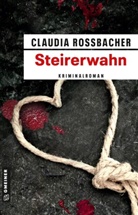 Claudia Rossbacher - Steirerwahn