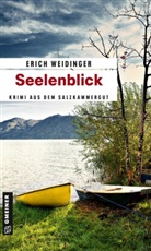 Erich Weidinger - Seelenblick