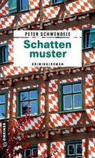 Peter Schwendele - Schattenmuster