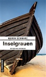 Maren Schwarz - Inselgrauen