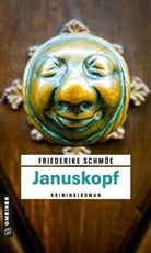 Friederike Schmöe - Januskopf