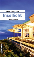Anja Eichbaum - Insellicht