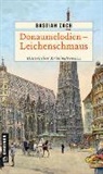 Bastian Zach - Donaumelodien - Leichenschmaus