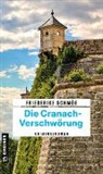 Friederike Schmöe - Die Cranach-Verschwörung