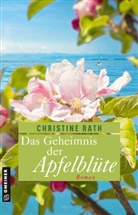 Christine Rath - Das Geheimnis der Apfelblüte