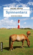 Regine Kölpin - Spinnentanz