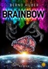 Bernd Huber - BRAINBOW