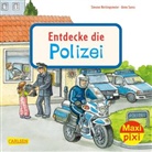 Simone Nettingsmeier, Anne Suess - Maxi Pixi 398: Entdecke die Polizei