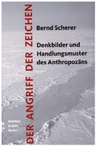 Bernd Scherer - Der Angriff der Zeichen