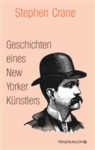 Stephen Crane, Günther Butkus, Norbert Jacober - Geschichten eines New Yorker Künstlers