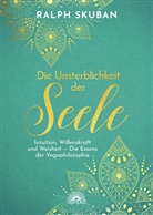Ralph Skuban - Die Unsterblichkeit der Seele
