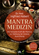 Ingfried Hobert - Mantra Medizin