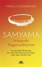 Harald Homberger - Samyama Integrale Yogameditation