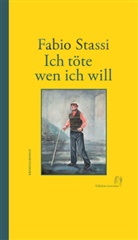 Fabio Stassi - Ich töte wen ich will