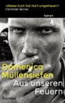Domenico Müllensiefen - Aus unseren Feuern